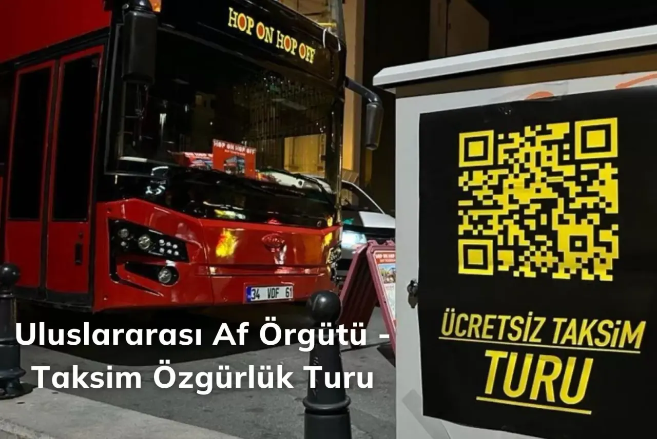 Qr Kodlu Taksim Özgürlük Turu