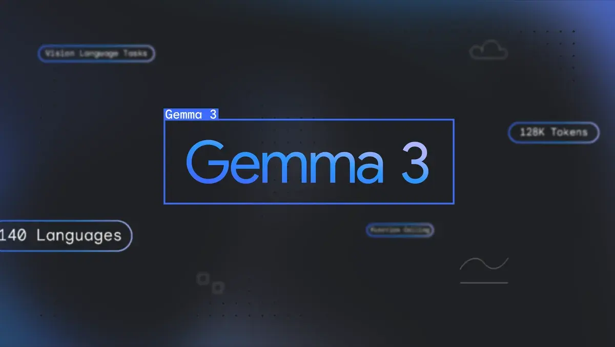 Google, Yeni Yapay Zeka Modeli Gemma 3’ü Tanıttı
