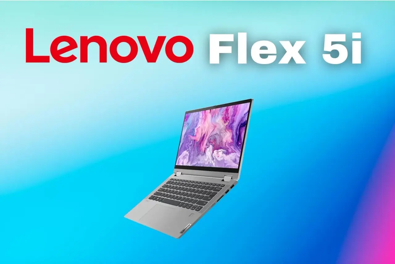 Uygun Fiyatlı Laptop: Lenovo Flex 5i
