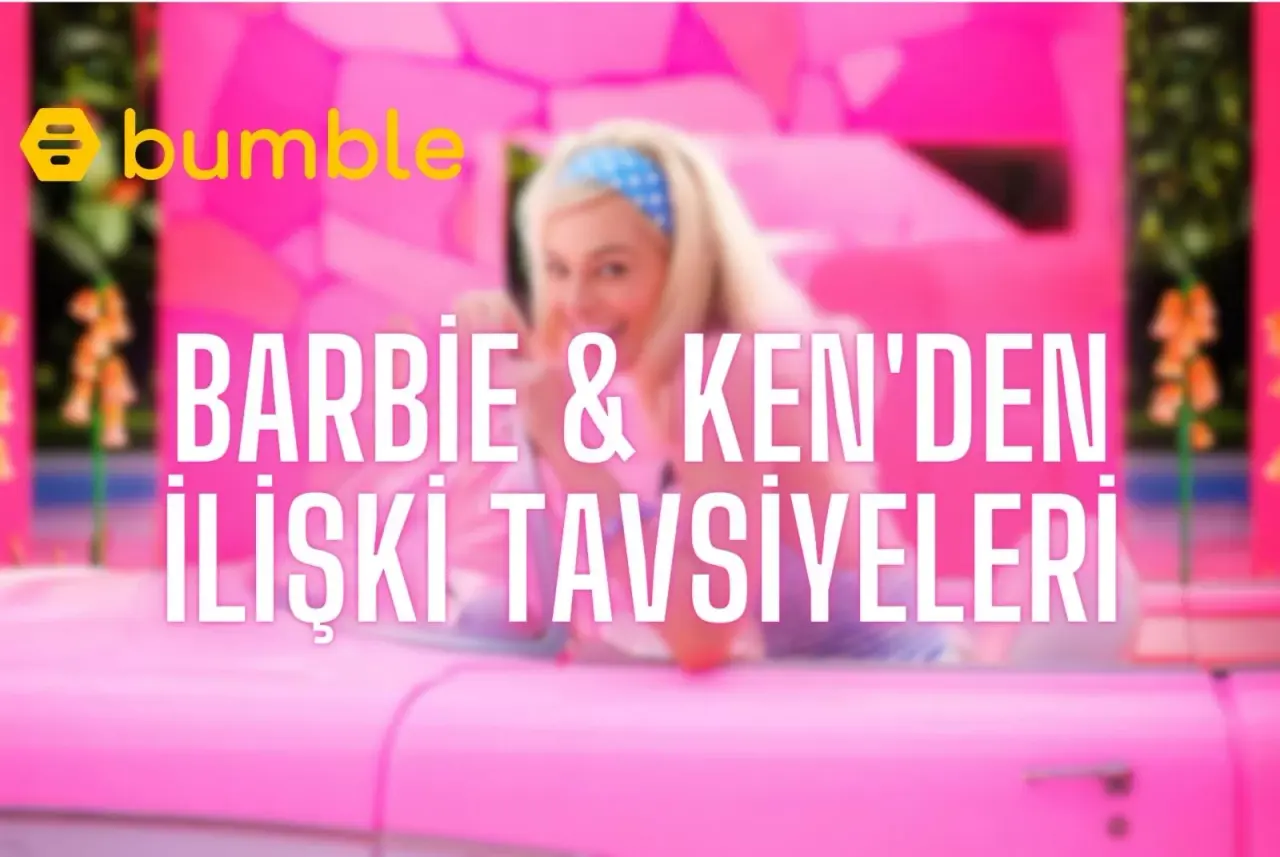 Barbie & Ken’den Aşk Tavsiyeleri