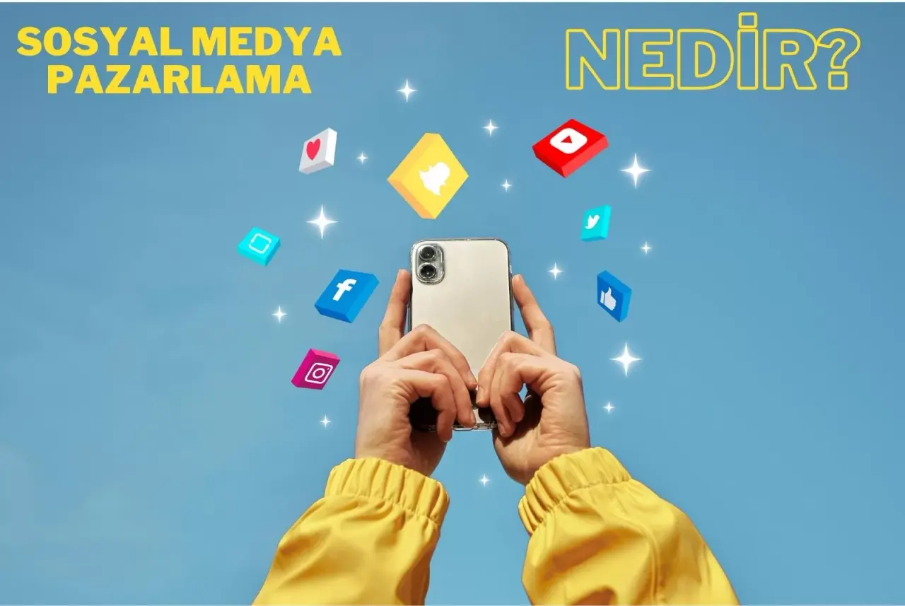 Sosyal Medya Pazarlama (Social Media Marketing) Nedir?