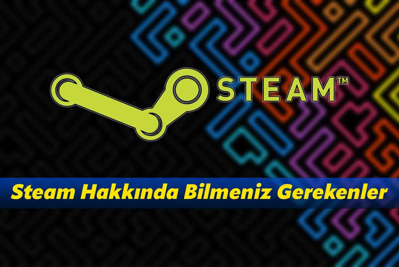 Dijital Oyun Platformlarının Kalesi Steam Nedir?