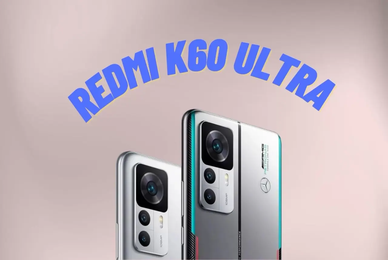 Redmi Severlere Yeni Canavar: Redmi K60 Ultra
